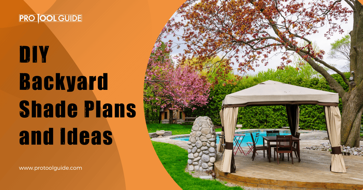 backyard shade plans and ideas