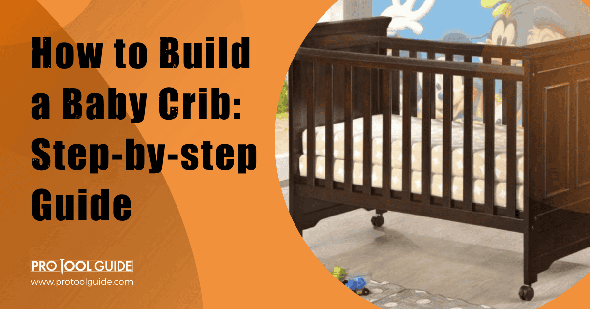 how to build a baby crib