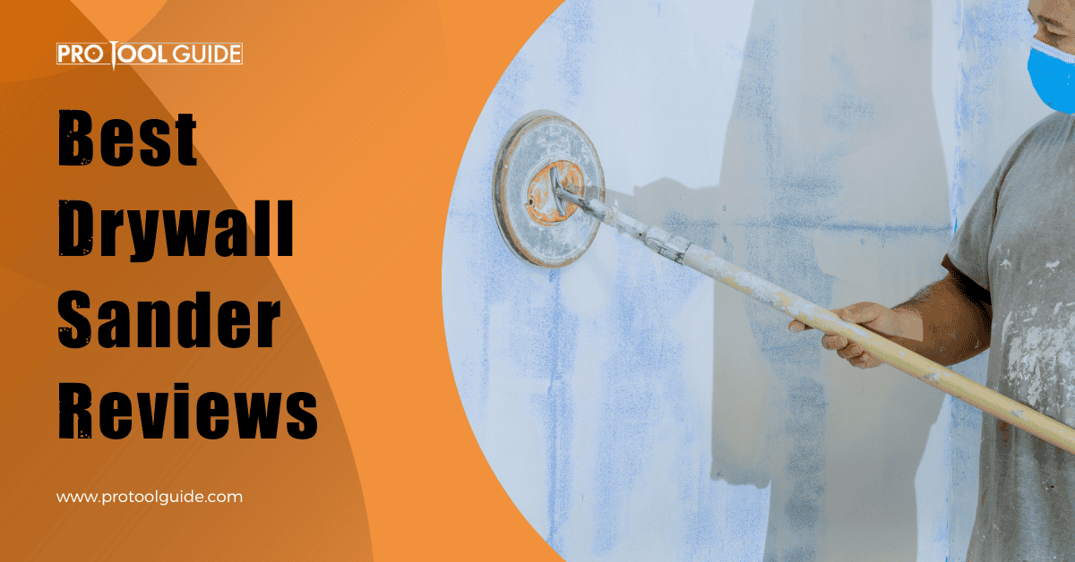 Best Drywall Sander