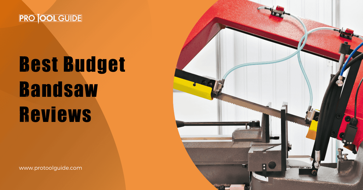 Best Budget Bandsaw Reviews