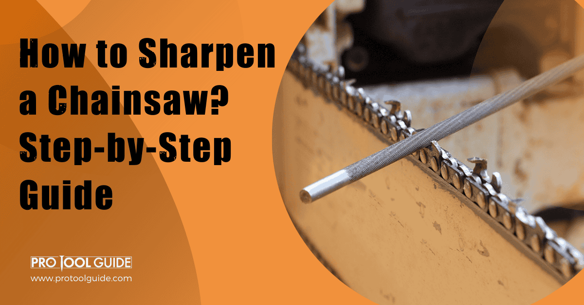 how to sharpen a chainsaw